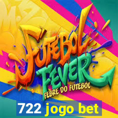 722 jogo bet